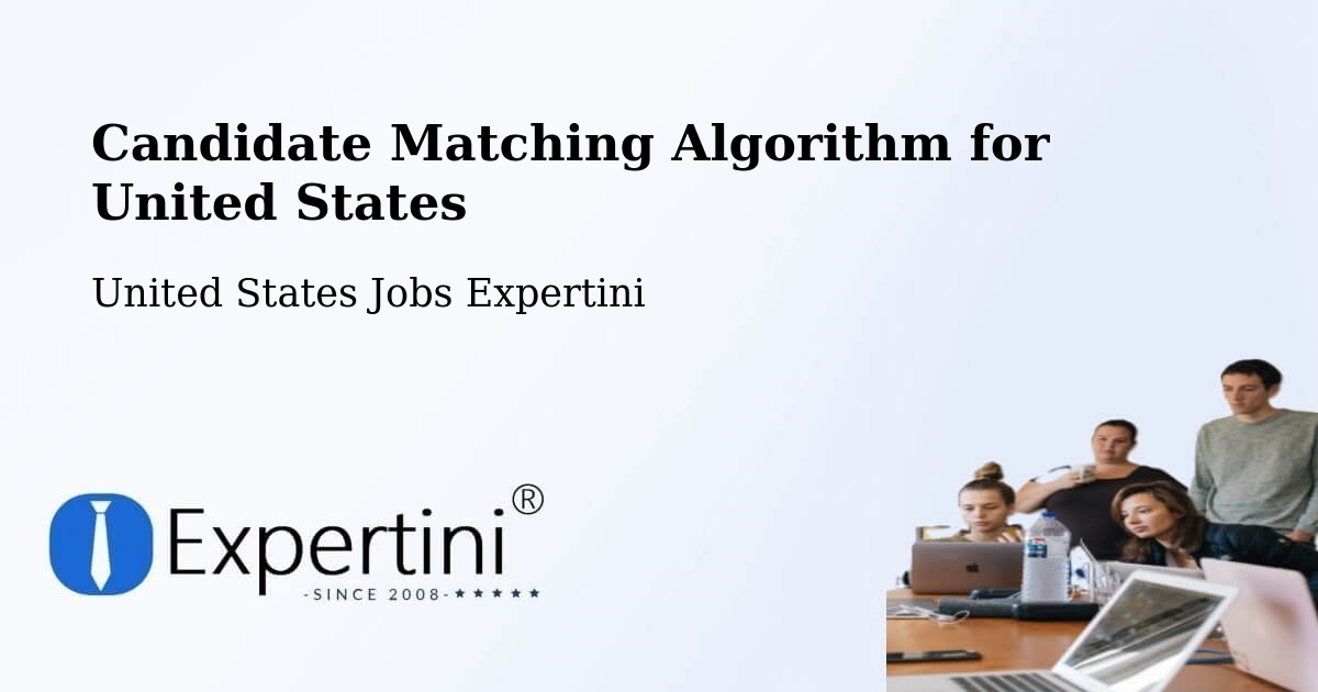 Candidate Matching Algorithm Overview – Oakfield - United States Jobs Expertini